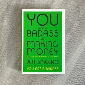 You are a badass at making money by Jen Sincero